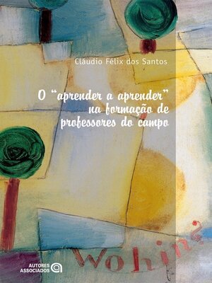 cover image of O "aprender a aprender" na formação de professores do campo